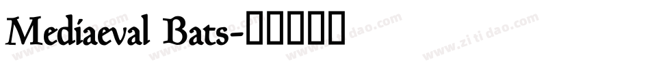 Mediaeval Bats字体转换